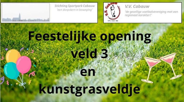 Feestelijke opening veld 3 en kunstgrasveldje